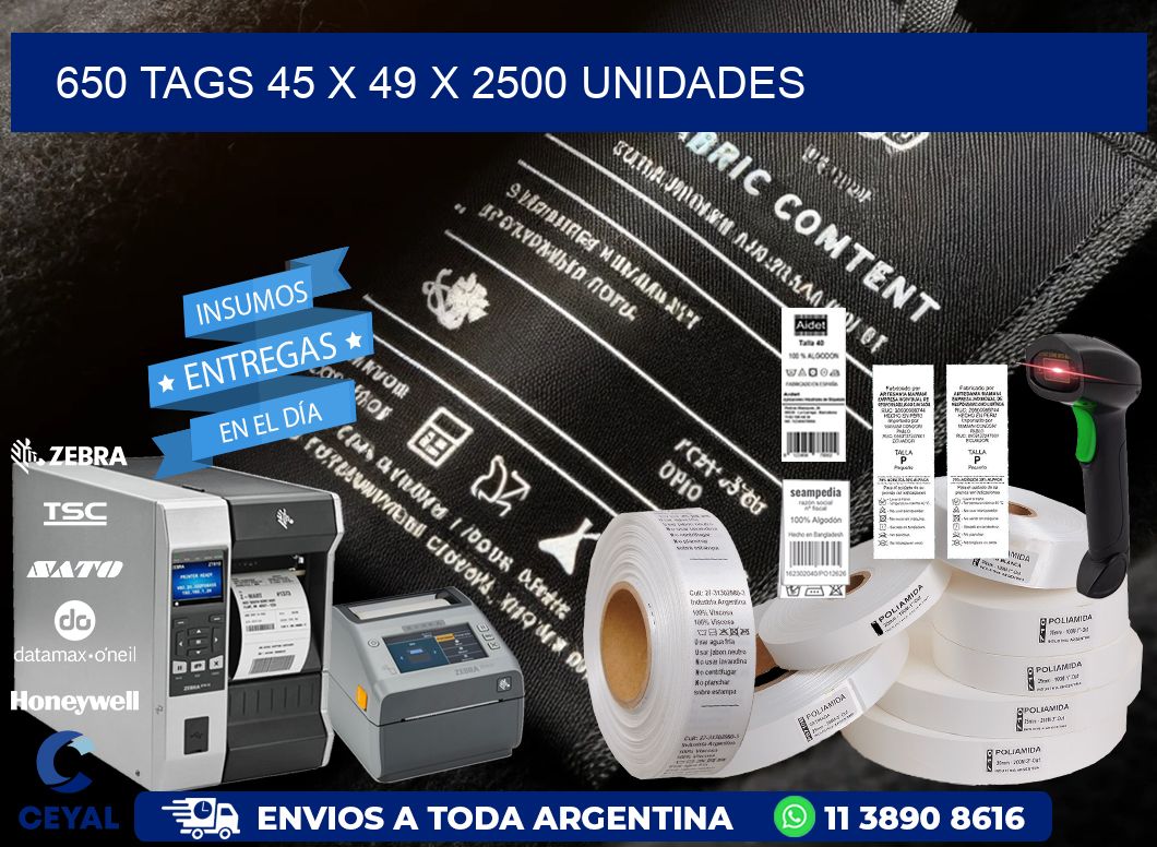 650 TAGS 45 x 49 X 2500 UNIDADES