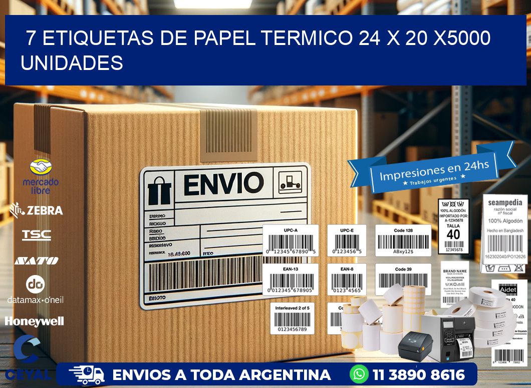 7 ETIQUETAS DE PAPEL TERMICO 24 x 20 X5000 UNIDADES