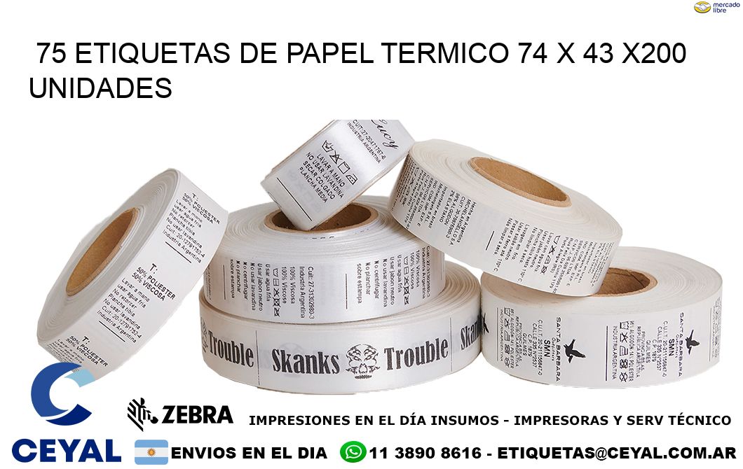 75 ETIQUETAS DE PAPEL TERMICO 74 x 43 x200 UNIDADES