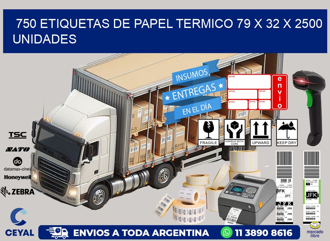 750 ETIQUETAS DE PAPEL TERMICO 79 x 32 X 2500 UNIDADES