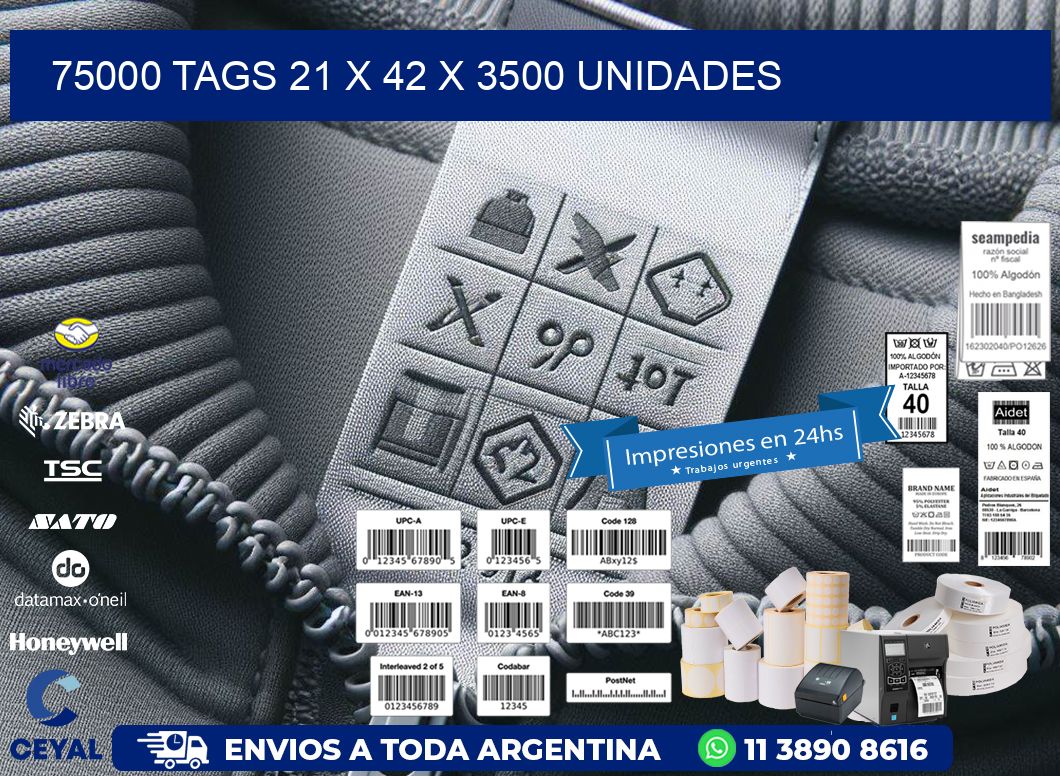 75000 TAGS 21 x 42 X 3500 UNIDADES