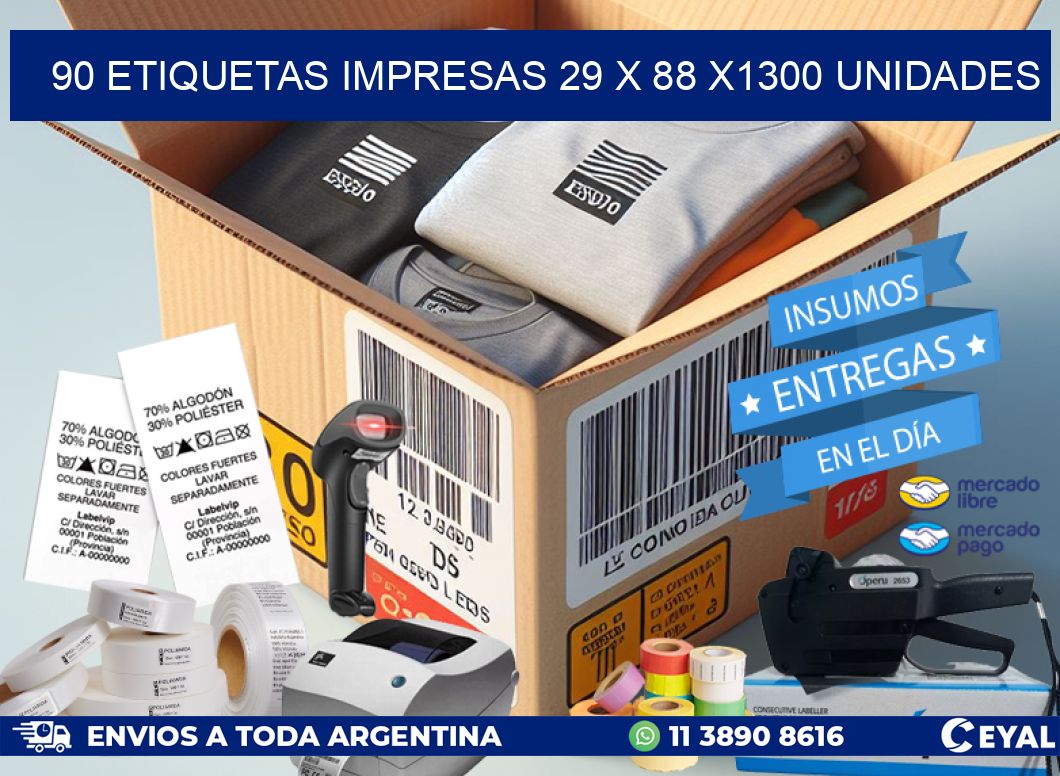 90 ETIQUETAS IMPRESAS 29 x 88 X1300 UNIDADES