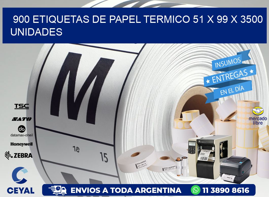 900 ETIQUETAS DE PAPEL TERMICO 51 x 99 X 3500 UNIDADES