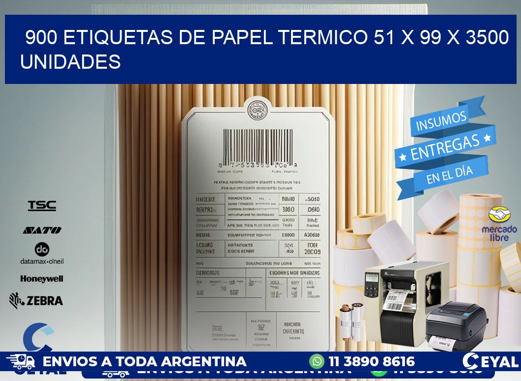 900 ETIQUETAS DE PAPEL TERMICO 51 x 99 X 3500 UNIDADES