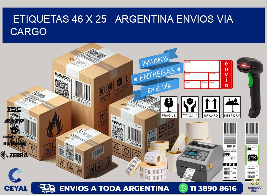 ETIQUETAS 46 x 25 - ARGENTINA ENVIOS VIA CARGO