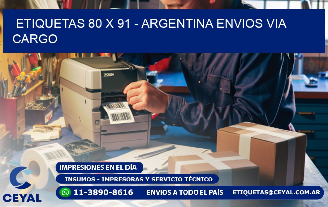 ETIQUETAS 80 x 91 - ARGENTINA ENVIOS VIA CARGO