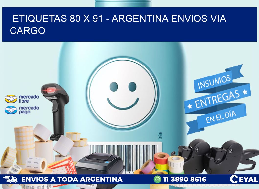 ETIQUETAS 80 x 91 - ARGENTINA ENVIOS VIA CARGO