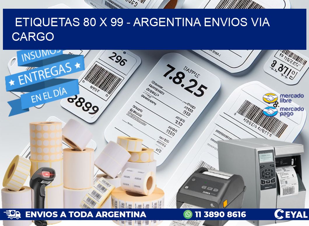 ETIQUETAS 80 x 99 - ARGENTINA ENVIOS VIA CARGO