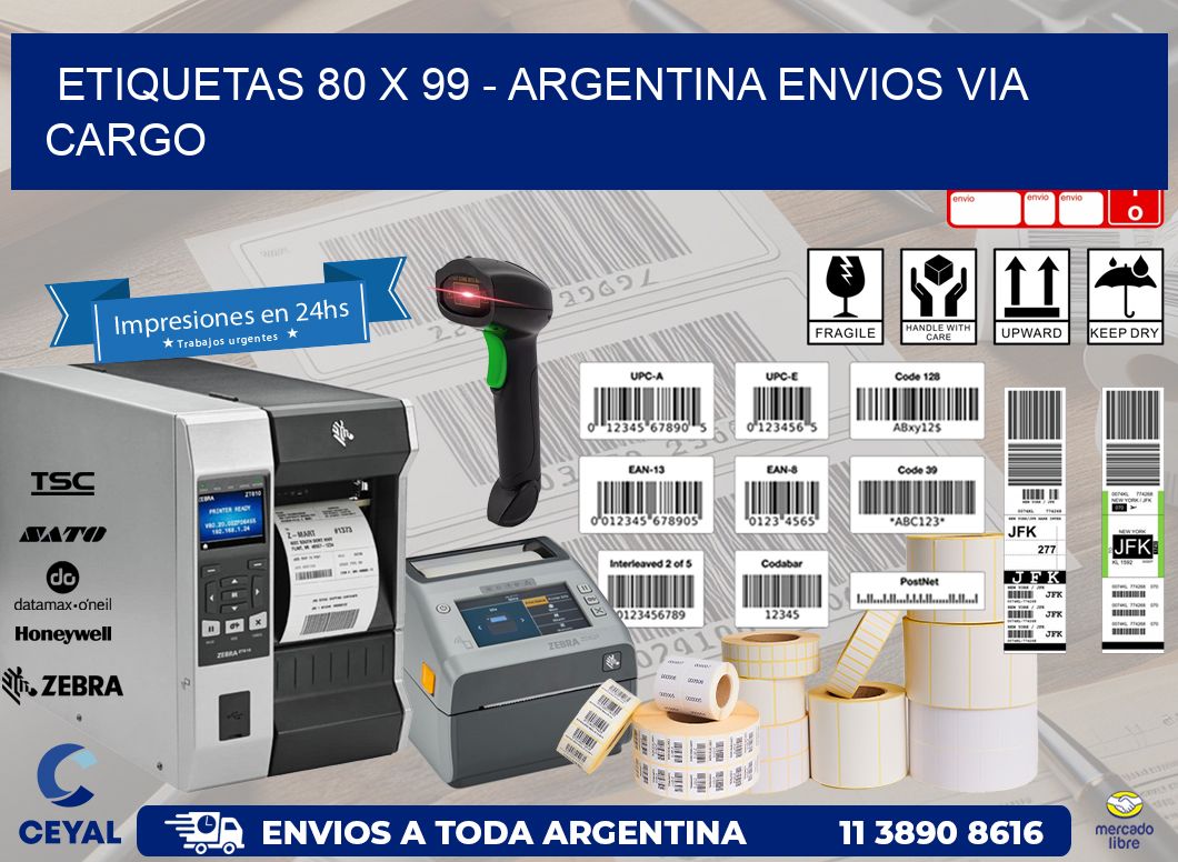 ETIQUETAS 80 x 99 - ARGENTINA ENVIOS VIA CARGO