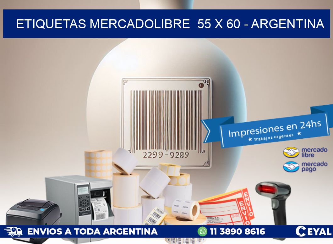 ETIQUETAS MERCADOLIBRE  55 x 60 - ARGENTINA