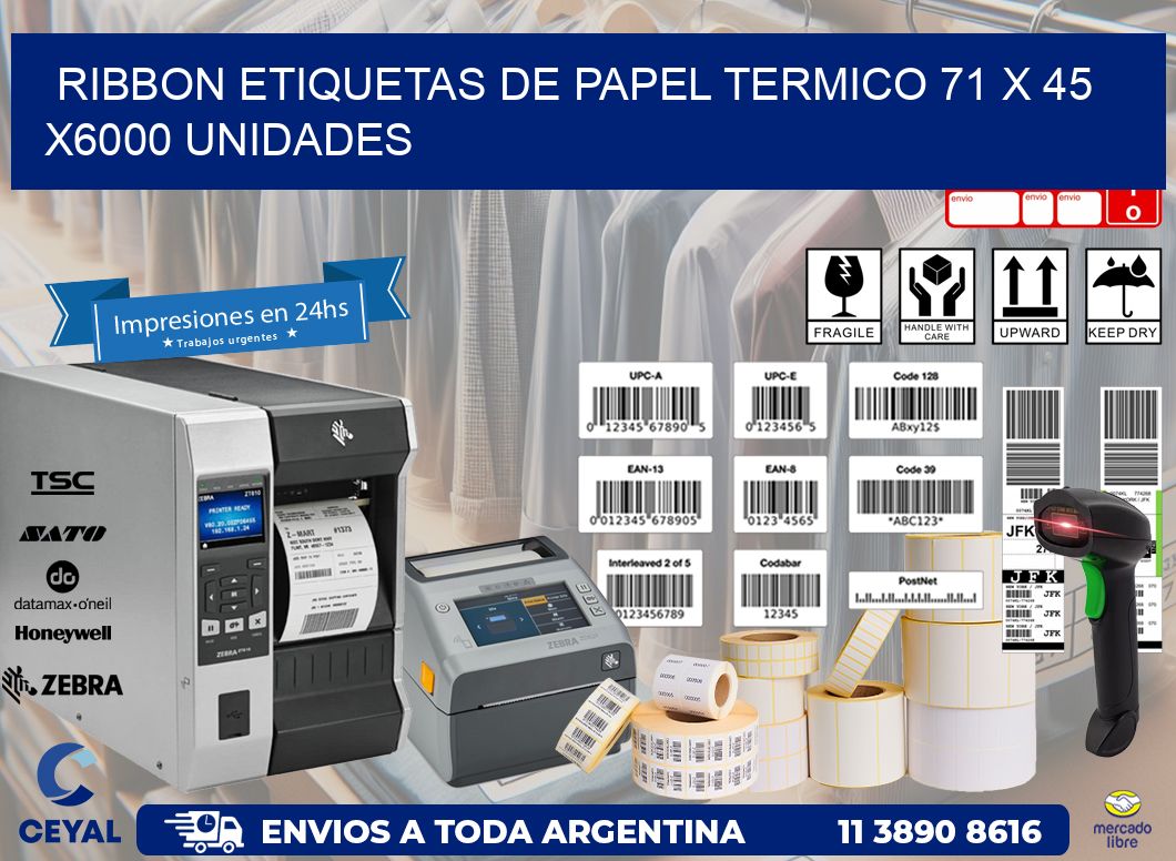 RIBBON ETIQUETAS DE PAPEL TERMICO 71 x 45 X6000 UNIDADES