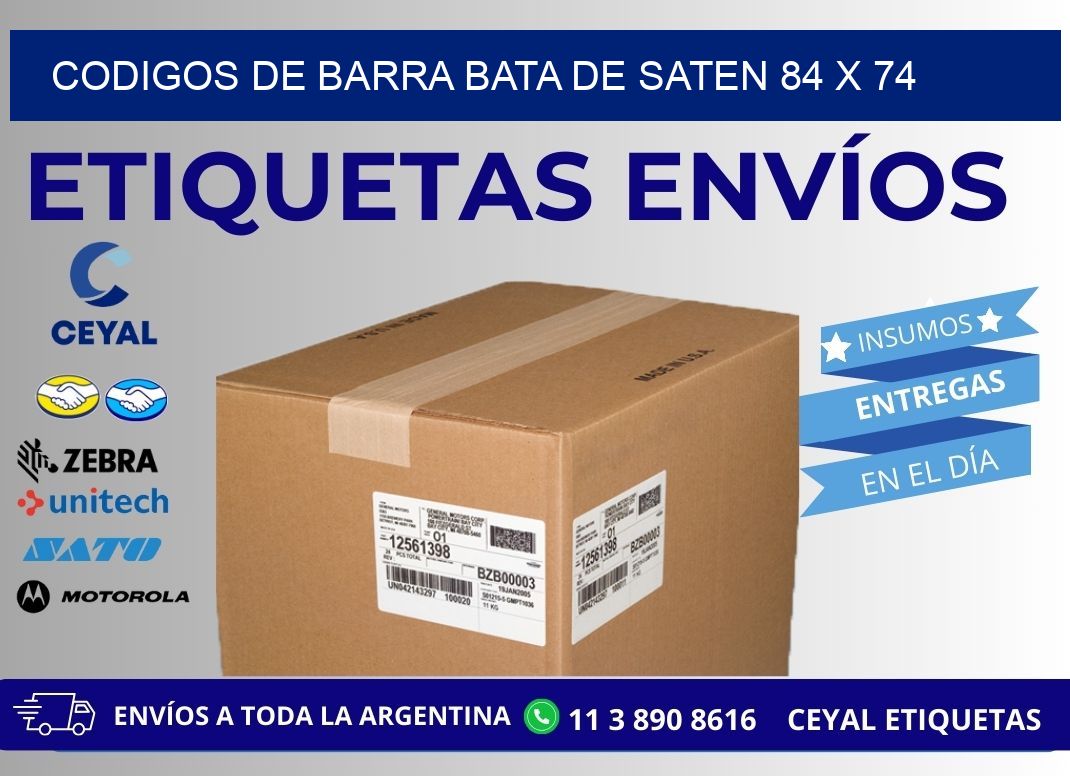 CODIGOS DE BARRA BATA DE SATEN 84 x 74