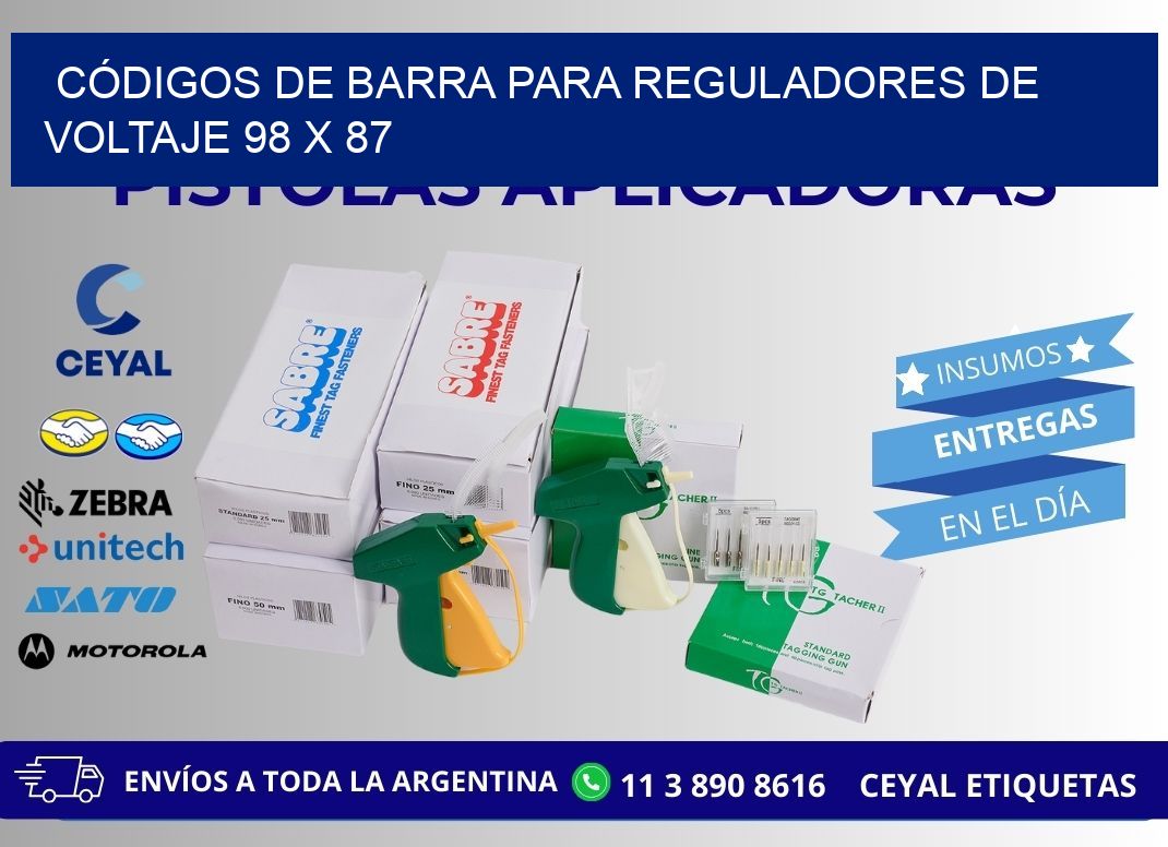 CÓDIGOS DE BARRA PARA REGULADORES DE VOLTAJE 98 x 87