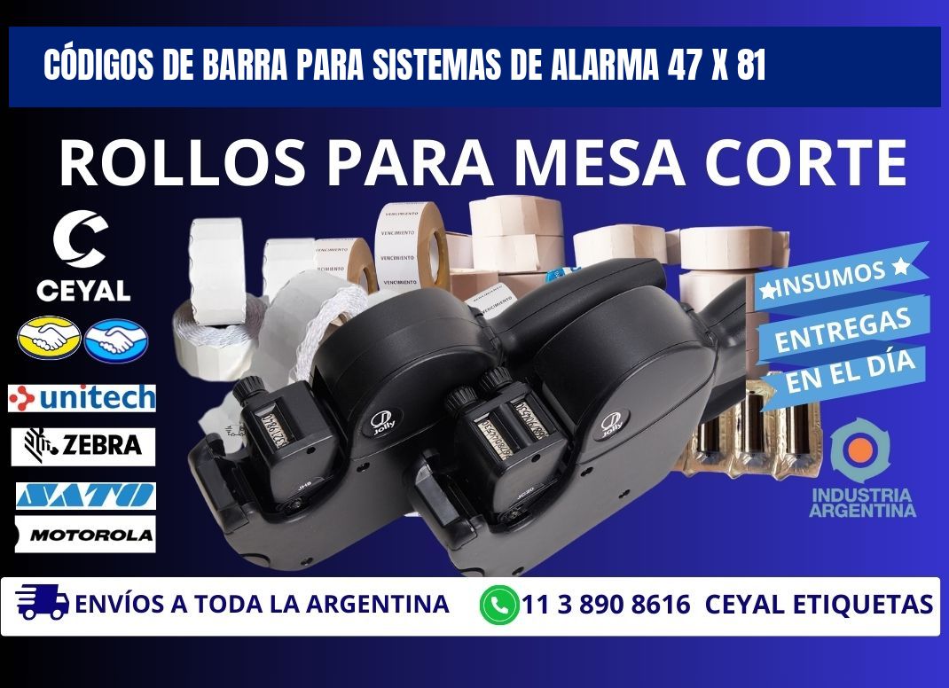 CÓDIGOS DE BARRA PARA SISTEMAS DE ALARMA 47 x 81