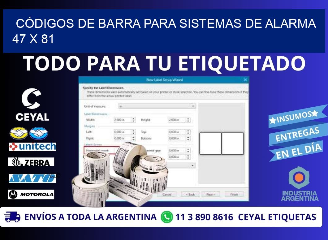 CÓDIGOS DE BARRA PARA SISTEMAS DE ALARMA 47 x 81