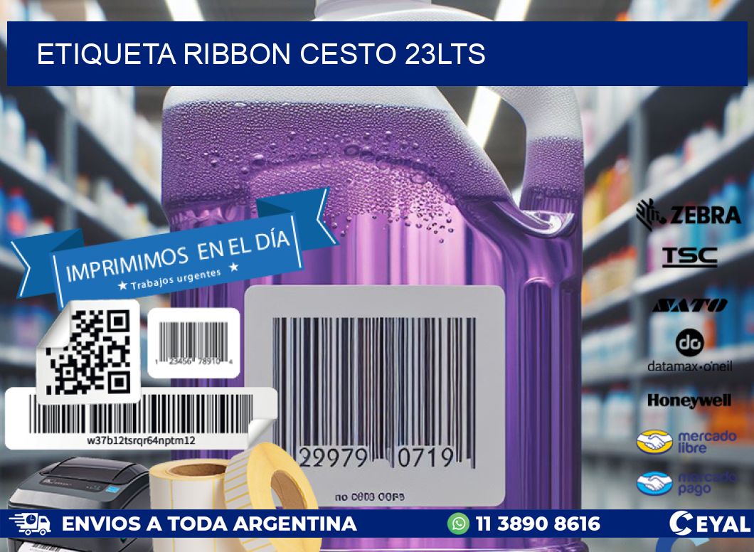 ETIQUETA RIBBON CESTO 23LTS