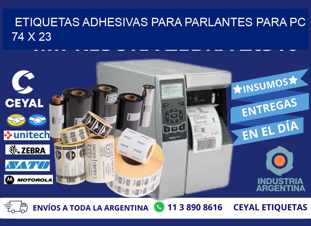 ETIQUETAS ADHESIVAS PARA PARLANTES PARA PC 74 x 23