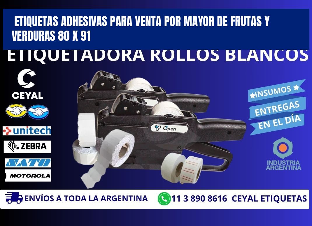 ETIQUETAS ADHESIVAS PARA VENTA POR MAYOR DE FRUTAS Y VERDURAS 80 x 91