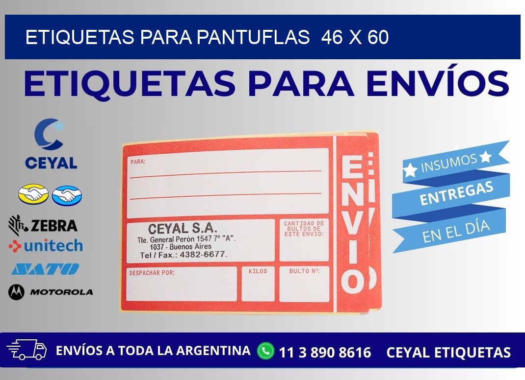 ETIQUETAS PARA PANTUFLAS  46 x 60