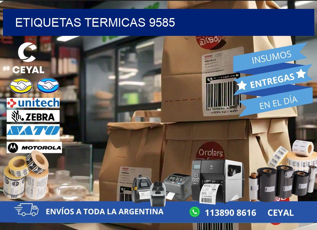 ETIQUETAS TERMICAS 9585