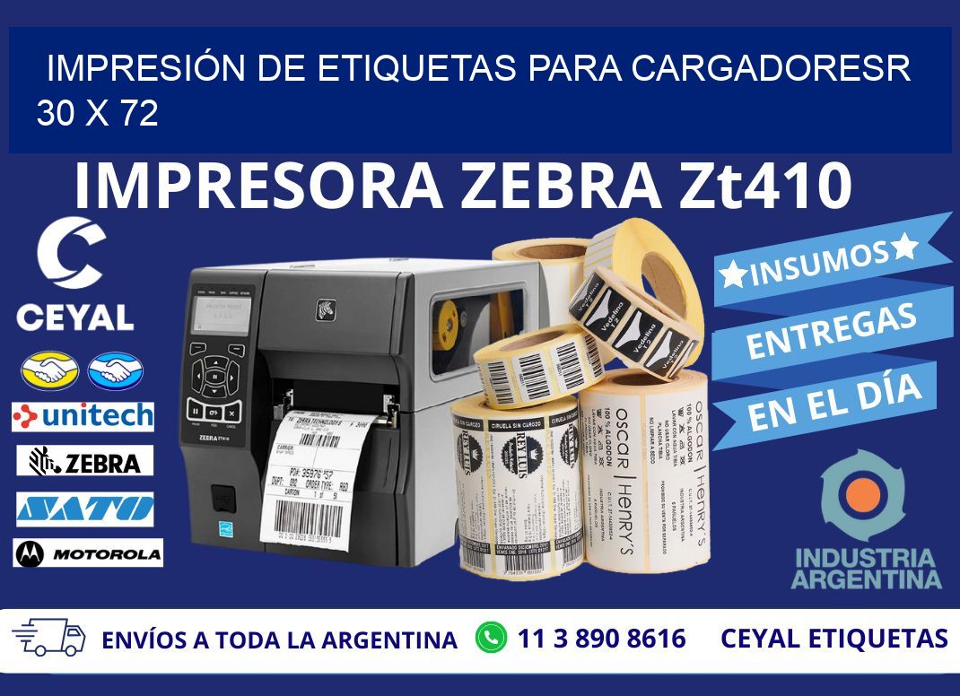 IMPRESIÓN DE ETIQUETAS PARA CARGADORESR 30 x 72