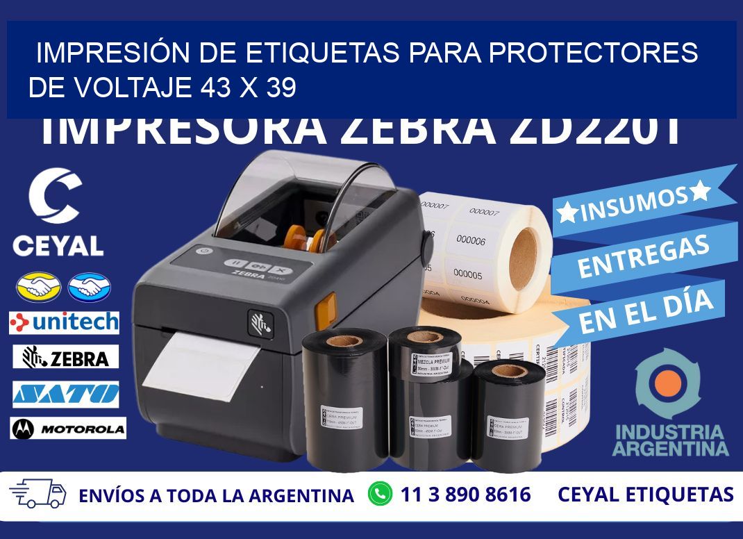 IMPRESIÓN DE ETIQUETAS PARA PROTECTORES DE VOLTAJE 43 x 39