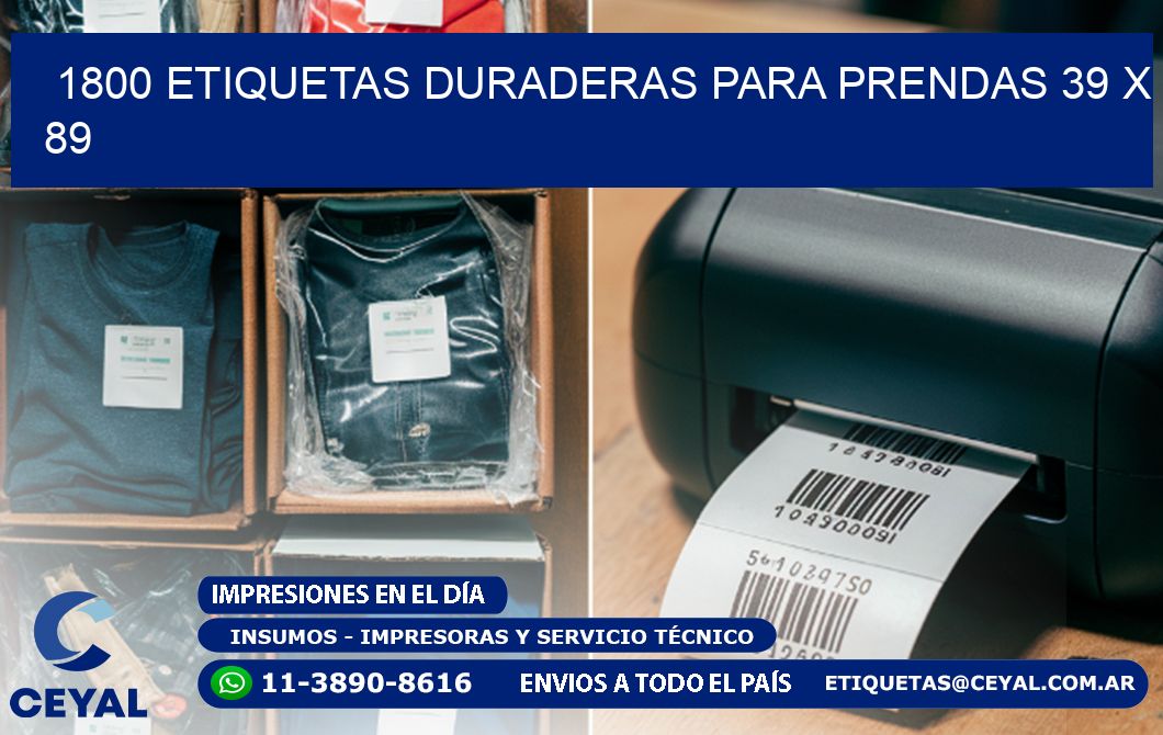 1800 ETIQUETAS DURADERAS PARA PRENDAS 39 x 89