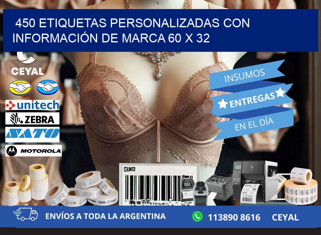 450 ETIQUETAS PERSONALIZADAS CON INFORMACIÓN DE MARCA 60 x 32