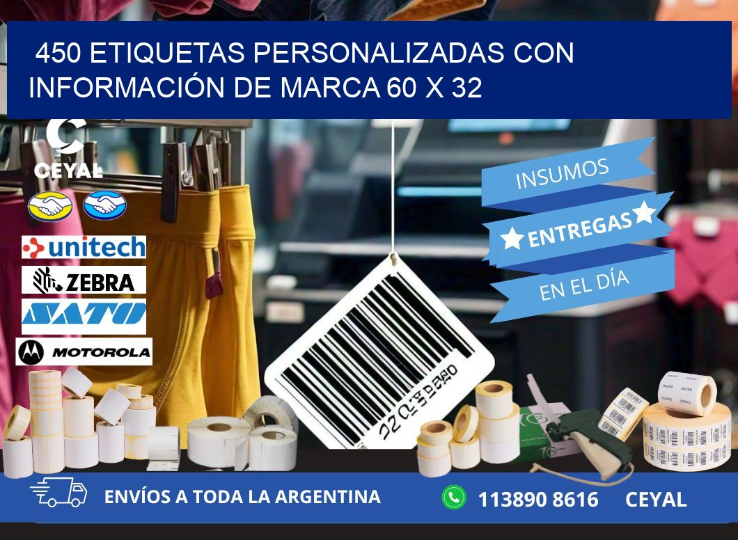 450 ETIQUETAS PERSONALIZADAS CON INFORMACIÓN DE MARCA 60 x 32