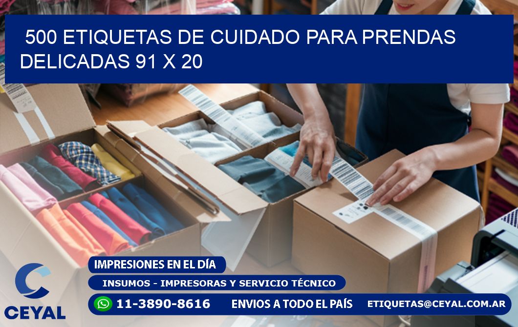 500 ETIQUETAS DE CUIDADO PARA PRENDAS DELICADAS 91 x 20