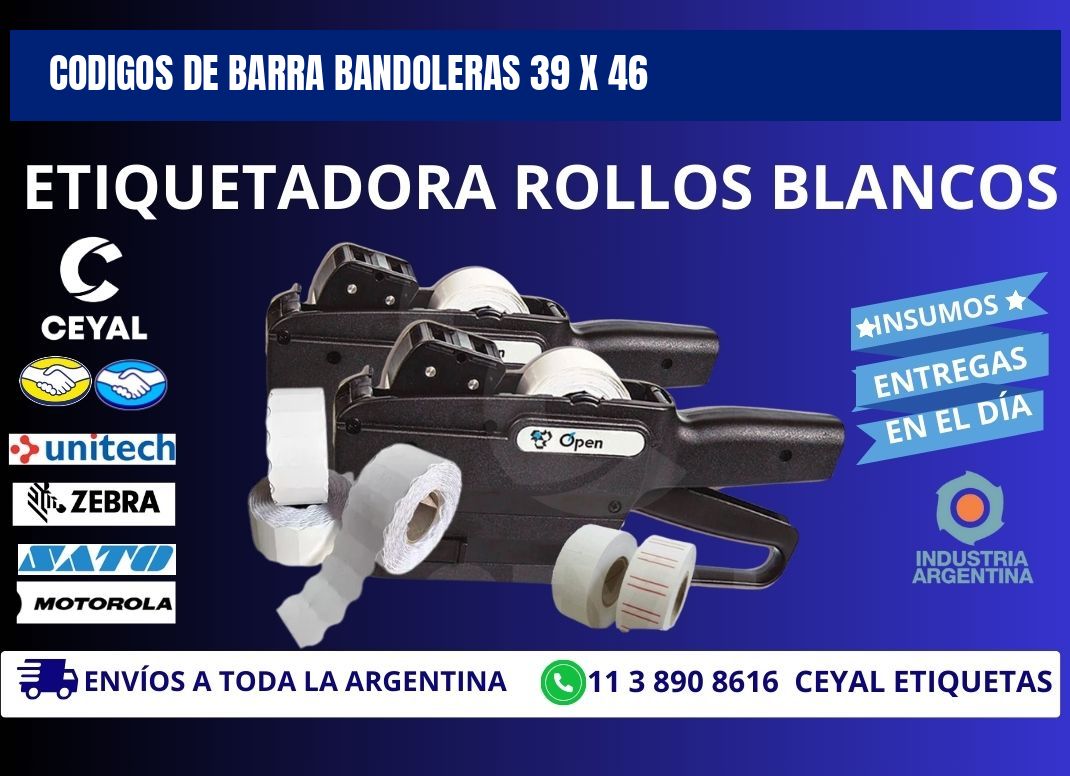 CODIGOS DE BARRA BANDOLERAS 39 x 46