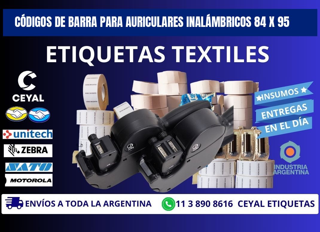 CÓDIGOS DE BARRA PARA AURICULARES INALÁMBRICOS 84 x 95