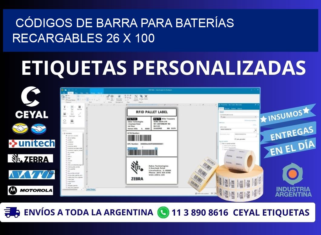 CÓDIGOS DE BARRA PARA BATERÍAS RECARGABLES 26 x 100