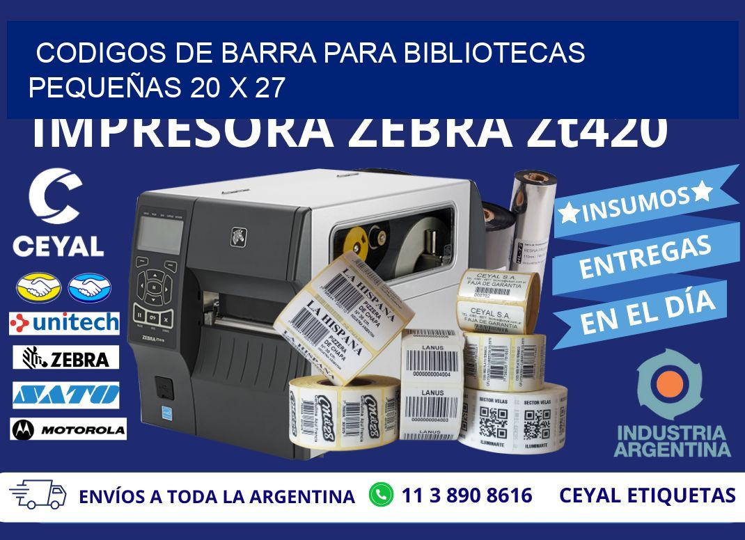 CODIGOS DE BARRA PARA BIBLIOTECAS PEQUEÑAS 20 x 27