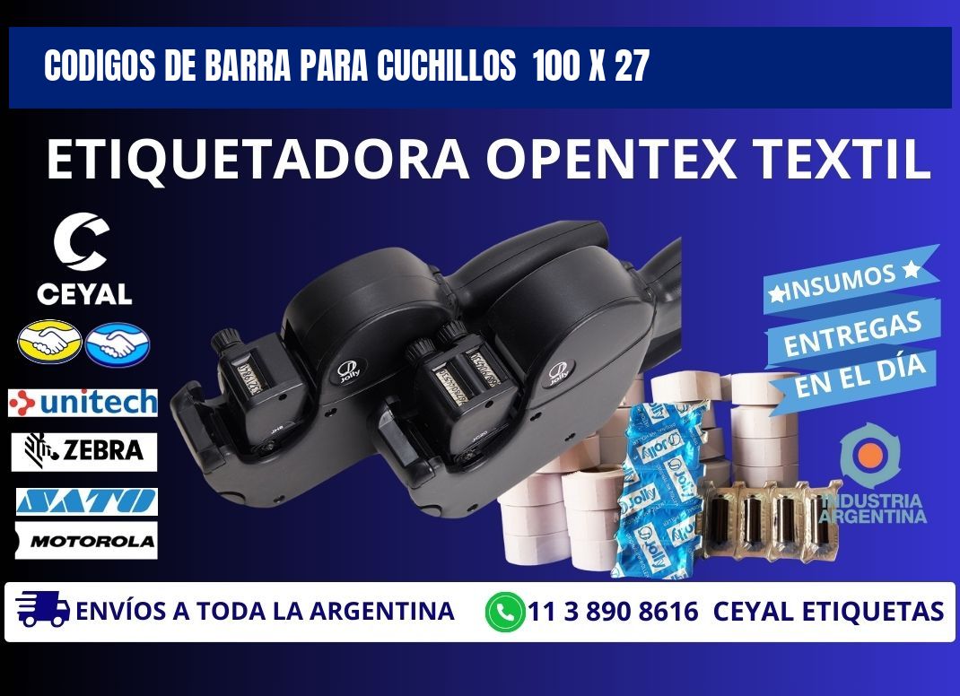 CODIGOS DE BARRA PARA CUCHILLOS  100 x 27