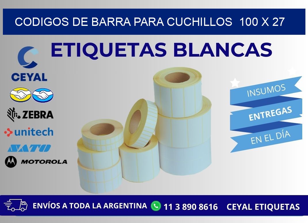 CODIGOS DE BARRA PARA CUCHILLOS  100 x 27