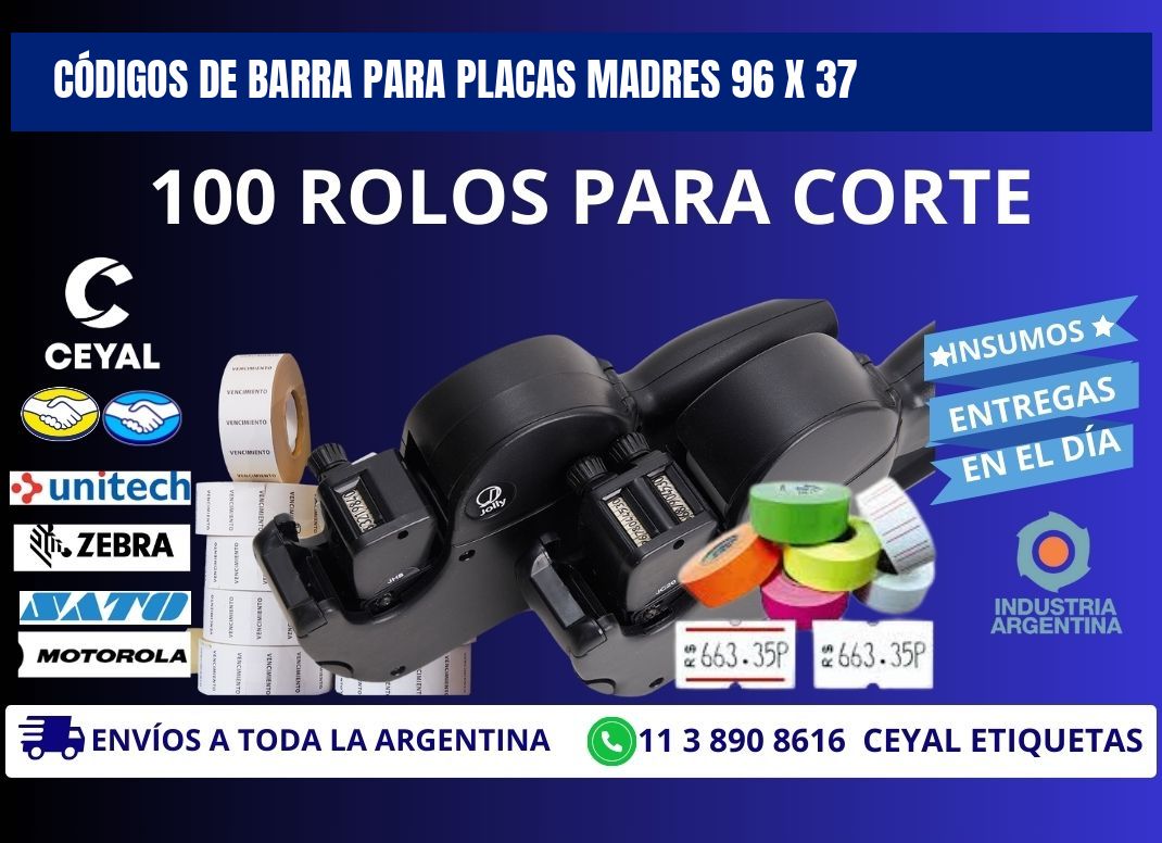 CÓDIGOS DE BARRA PARA PLACAS MADRES 96 x 37