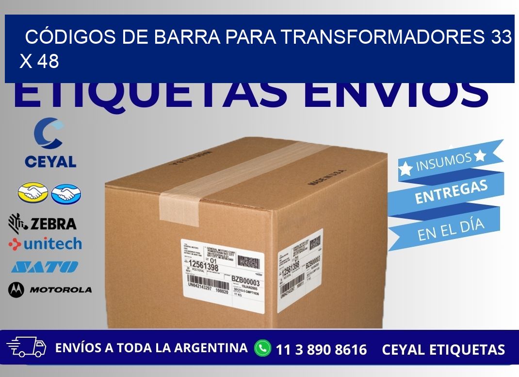 CÓDIGOS DE BARRA PARA TRANSFORMADORES 33 x 48