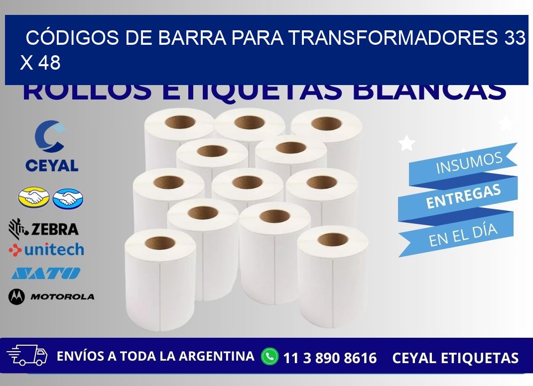 CÓDIGOS DE BARRA PARA TRANSFORMADORES 33 x 48