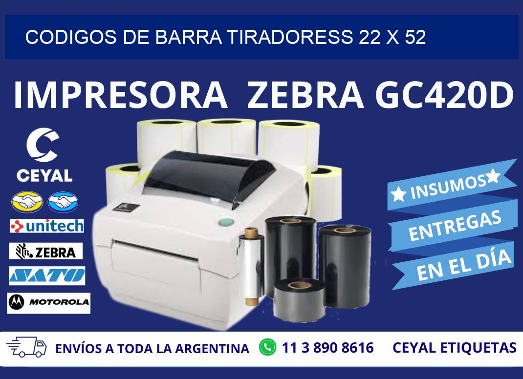 CODIGOS DE BARRA TIRADORESS 22 x 52