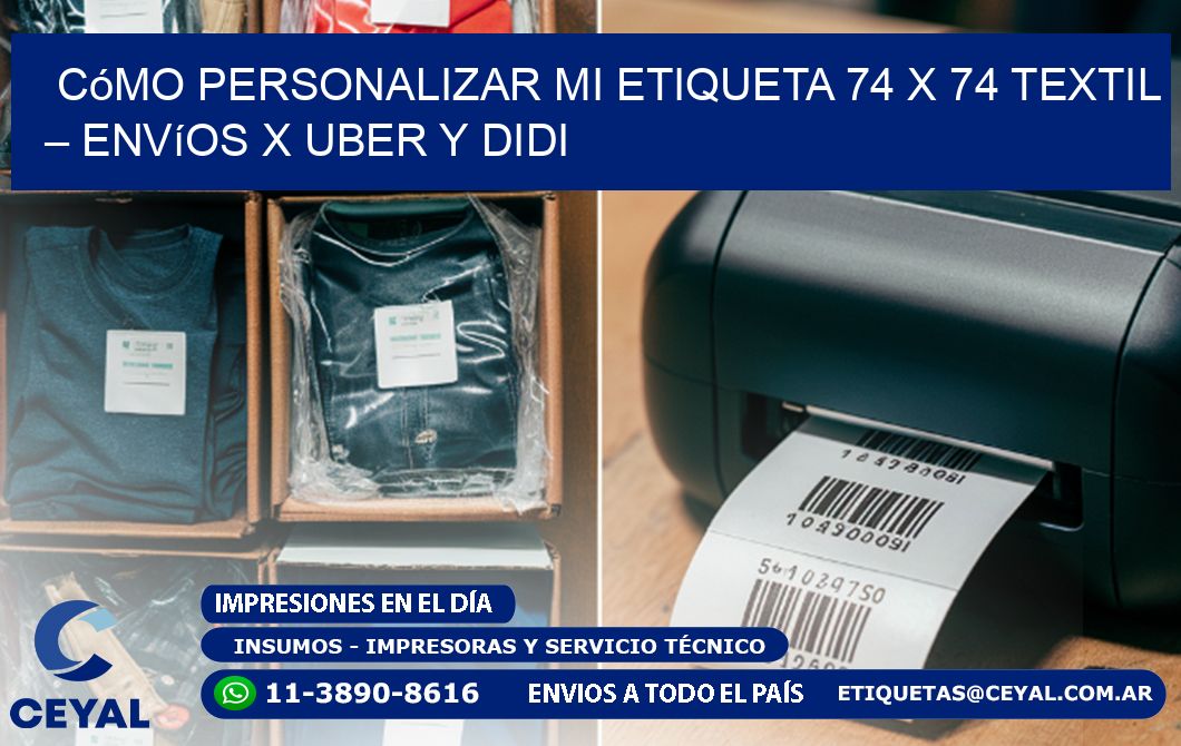 Cómo personalizar mi Etiqueta 74 x 74 textil – Envíos x Uber y DiDi