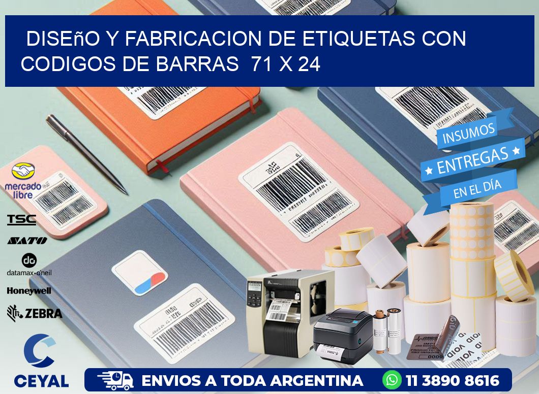 Diseño y Fabricacion de Etiquetas con Codigos de Barras  71 x 24