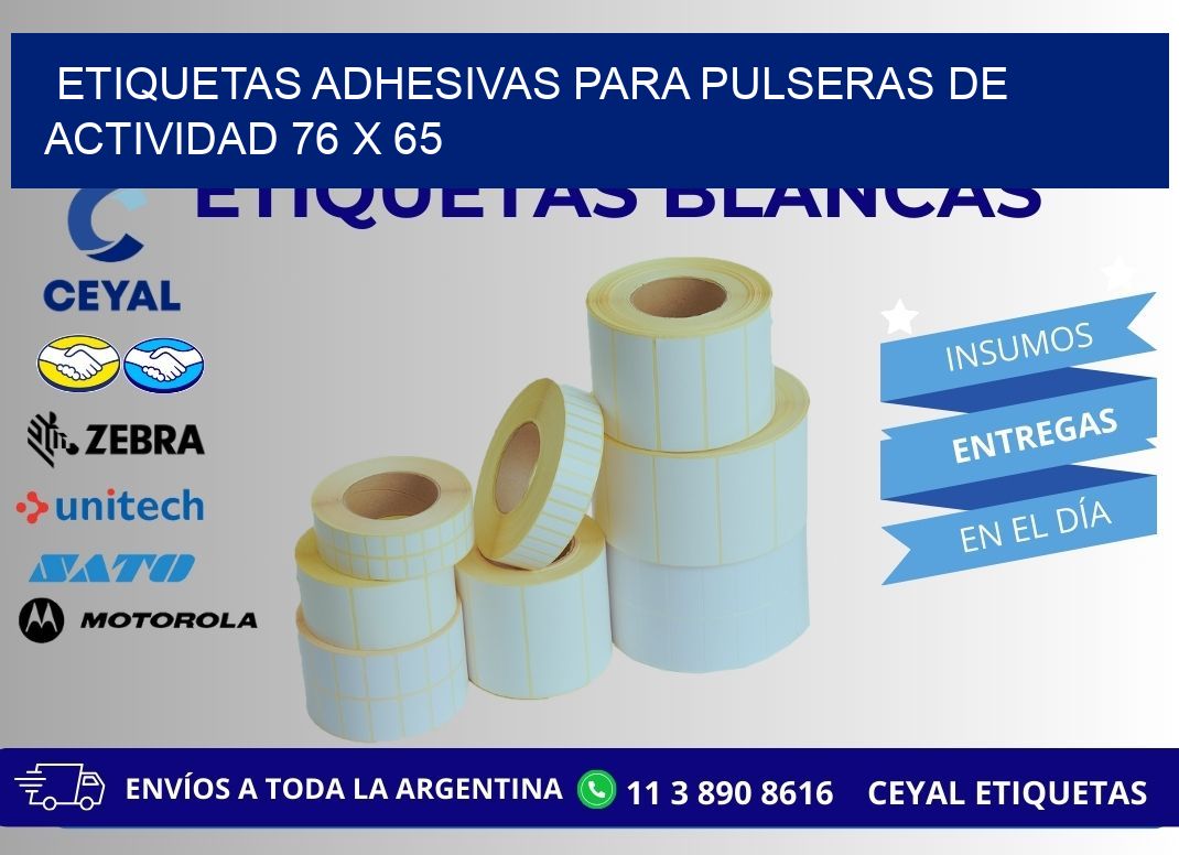 ETIQUETAS ADHESIVAS PARA PULSERAS DE ACTIVIDAD 76 x 65