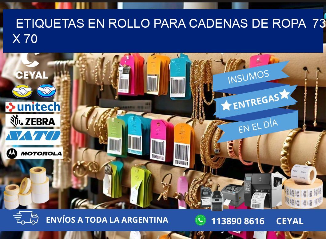 ETIQUETAS EN ROLLO PARA CADENAS DE ROPA  73 x 70