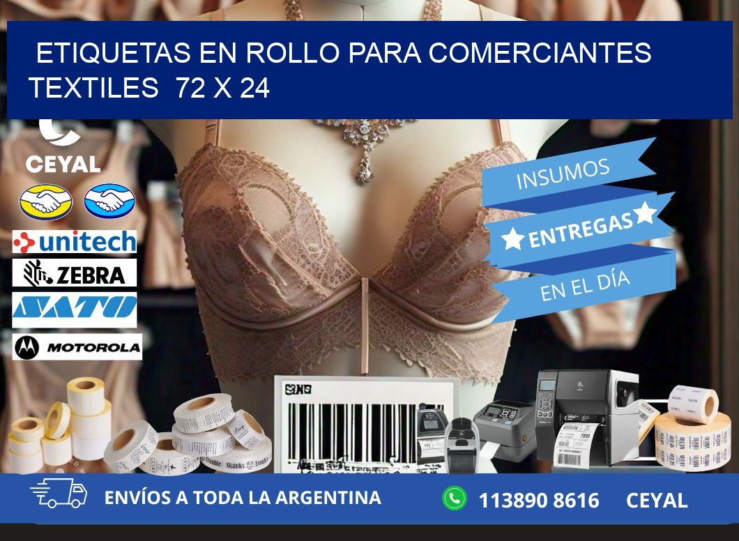 ETIQUETAS EN ROLLO PARA COMERCIANTES TEXTILES  72 x 24