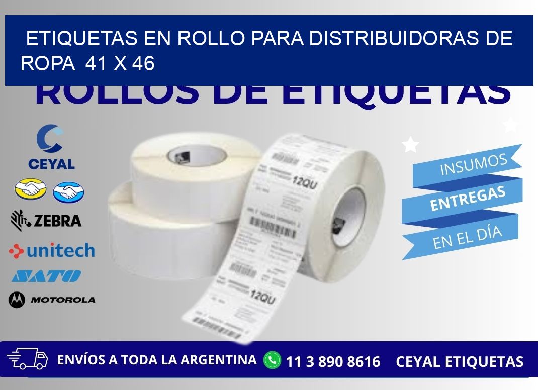 ETIQUETAS EN ROLLO PARA DISTRIBUIDORAS DE ROPA  41 x 46