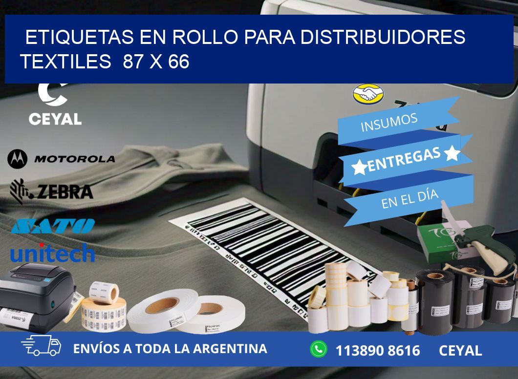 ETIQUETAS EN ROLLO PARA DISTRIBUIDORES TEXTILES  87 x 66