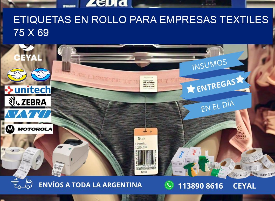 ETIQUETAS EN ROLLO PARA EMPRESAS TEXTILES  75 x 69