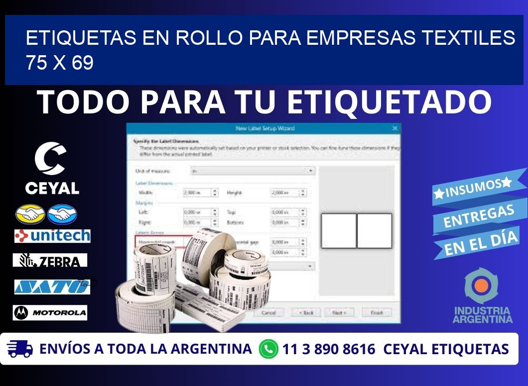 ETIQUETAS EN ROLLO PARA EMPRESAS TEXTILES  75 x 69