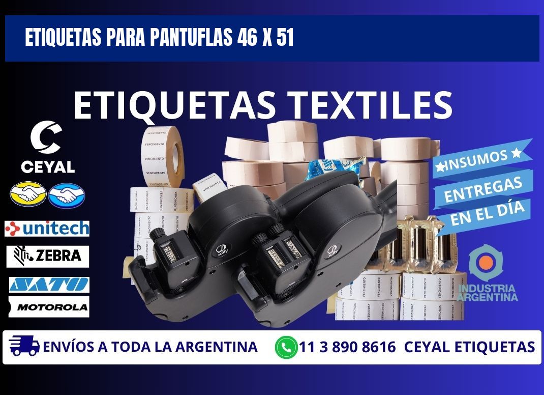 ETIQUETAS PARA PANTUFLAS 46 x 51